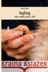 Impfung - Wieso, Weshalb, Warum (nicht) Jennifer Walter 9781515031536 Createspace Independent Publishing Platform