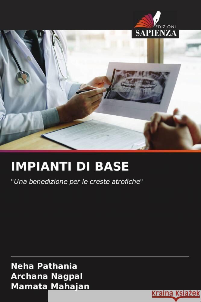 IMPIANTI DI BASE Pathania, Neha, Nagpal, Archana, Mahajan, Mamata 9786204417356 Edizioni Sapienza - książka