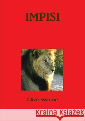 Impisi Clive Essame 9781304708427 Lulu.com - książka