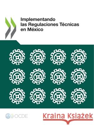 Implementando las Regulaciones T Oecd 9789264536869 Org. for Economic Cooperation & Development - książka