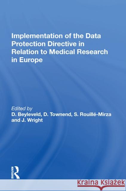 Implementation of the Data Protection Directive in Relation to Medical Research in Europe D. Townend 9780815389644 Routledge - książka