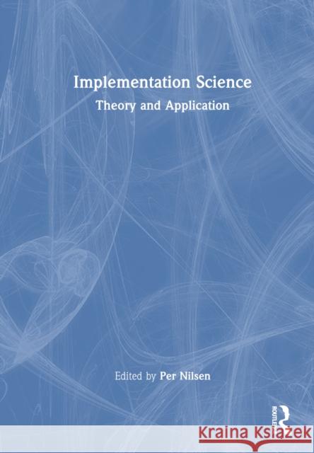 Implementation Science  9781032330853 Taylor & Francis Ltd - książka