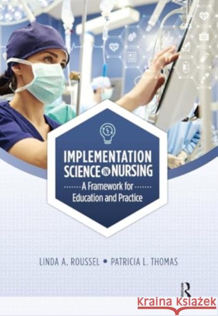 Implementation Science in Nursing Patricia Thomas 9781032965918 Taylor & Francis Ltd - książka