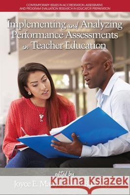 Implementing and Analyzing Performance Assessments in Teacher Education Joyce E. Many Ruchi Bhatnagar  9781641131193 Information Age Publishing - książka