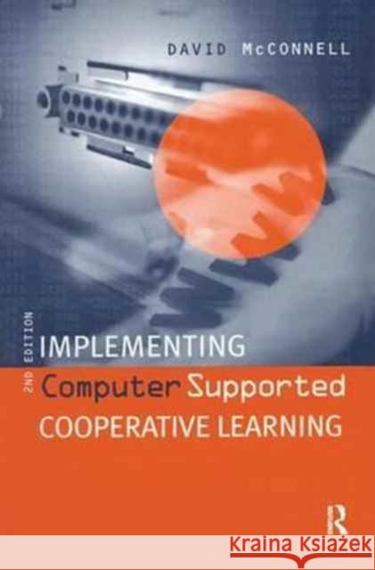 Implementing Computing Supported Cooperative Learning David McConnell 9781138161177 Routledge - książka