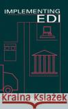 Implementing EDI Mike Hendry 9780890066645 Artech House Publishers