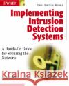 Implementing Intrusion Detection Systems Crothers, Tim 9780764549496 John Wiley & Sons