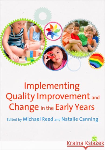 Implementing Quality Improvement & Change in the Early Years Michael Reed 9780857021694  - książka