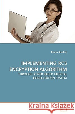 Implementing Rc5 Encryption Algorithm Osama Khashan 9783639243239 VDM Verlag - książka