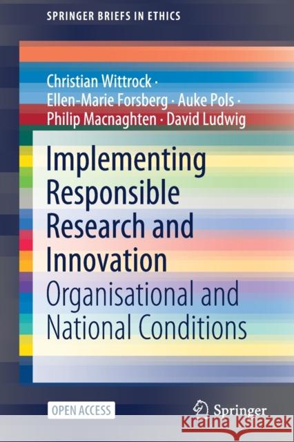 Implementing Responsible Research and Innovation: Organisational and National Conditions Christian Wittrock Ellen-Marie Forsberg Auke Pols 9783030542863 Springer - książka