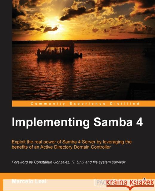 Implementing Samba 4 Marcelo Leal 9781782166580 Packt Publishing - książka