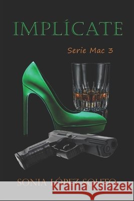 Implícate Sonia López Souto 9781790369263 Independently Published - książka
