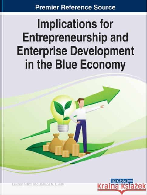 Implications for Entrepreneurship and Enterprise Development in the Blue Economy  9781668433935 IGI Global - książka