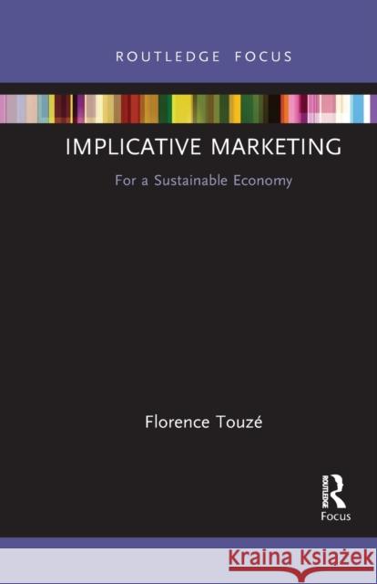 Implicative Marketing: For a Sustainable Economy Touz 9780367498795 Routledge - książka