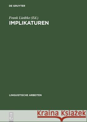 Implikaturen Liedtke, Frank 9783484303430 X_Max Niemeyer Verlag - książka