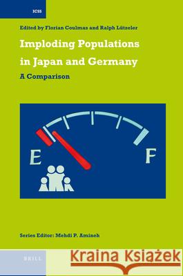 Imploding Populations in Japan and Germany: A Comparison Florian Coulmas 9789004187788 Brill Academic Publishers - książka