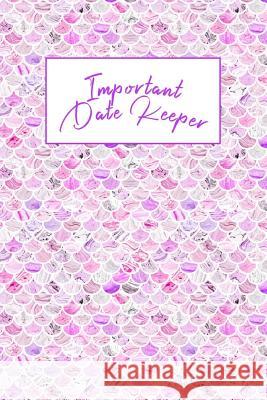 Important Date Keeper: Mermaid Scales Jenily Publishing 9781731493705 Independently Published - książka