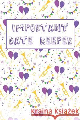 Important Date Keeper: Party Balloons Jenily Publishing 9781731494924 Independently Published - książka