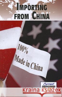 Importing from China Debra A Miller 9780737762341 Cengage Gale - książka