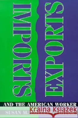 Imports, Exports, and the American Worker Susan M. Collins 9780815715191 Brookings Institution Press - książka