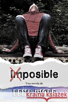 (Im)posible Lena Wolf 9781709883873 Independently Published - książka
