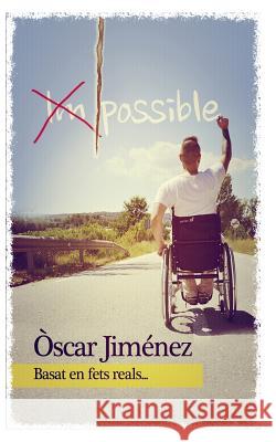 Impossible Oscar Jimenez 9781508702115 Createspace - książka