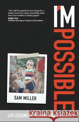 I'mpossible Sam Miller 9781733254878 Radiant Publishing - książka