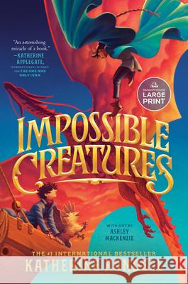 Impossible Creatures Katherine Rundell 9780593950616 Random House Large Print Publishing - książka