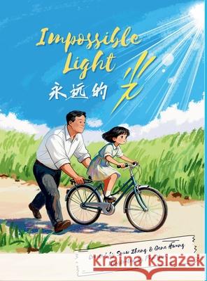 Impossible Light 永远的光 Snow Zheng Yiou Pan Gene Hwang 9781257102099 Lulu.com - książka