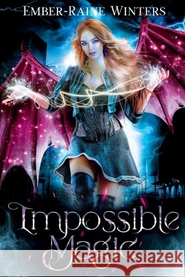 Impossible Magic Ember-Raine Winters 9798509510960 Independently Published - książka