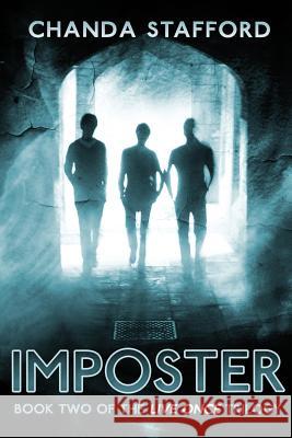 Imposter: Book two of the Live Once Trilogy Stafford, Chanda 9781505381184 Createspace - książka