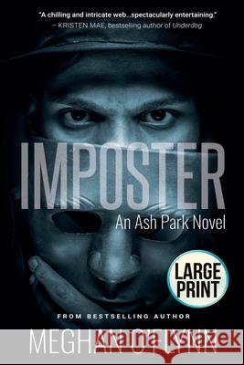 Imposter: Large Print Meghan O'Flynn   9781393777410 Pygmalion Publishing - książka