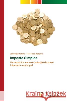 Imposto Simples Falc Francisco Bezerra 9786203466331 Novas Edicoes Academicas - książka