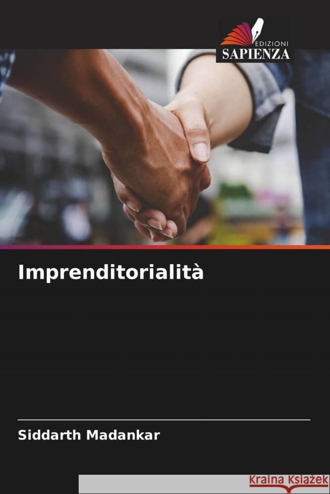 Imprenditorialità Madankar, Siddarth 9786206940449 Edizioni Sapienza - książka