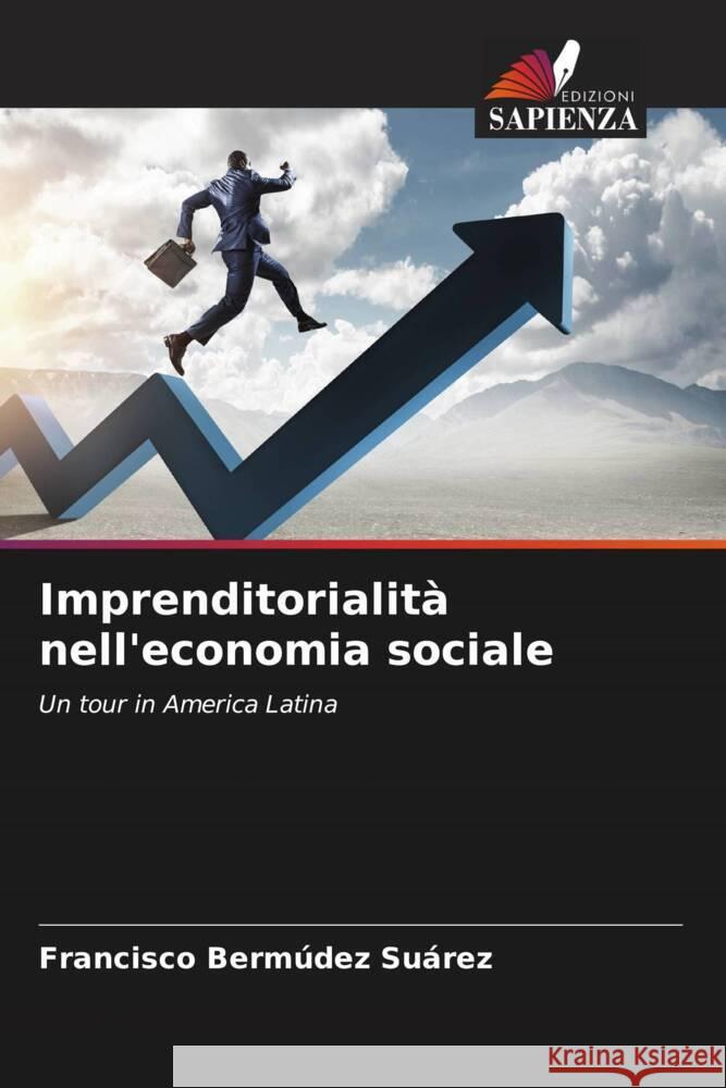 Imprenditorialit? nell'economia sociale Francisco Berm?de 9786206896494 Edizioni Sapienza - książka