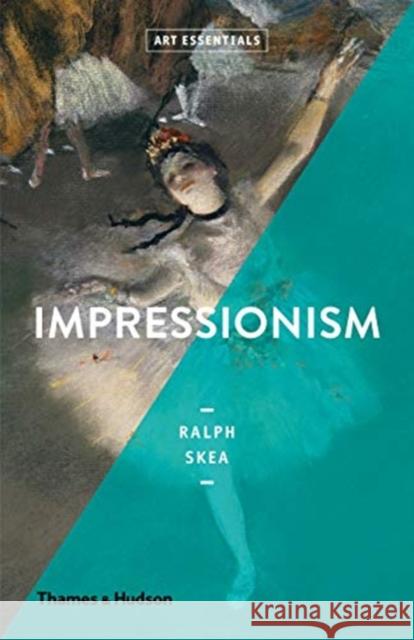 Impressionism Skea Ralph 9780500294369 Thames & Hudson - książka