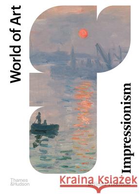 Impressionism: Origins, Practice, Reception Belinda Thomson 9780500205051 Thames & Hudson - książka
