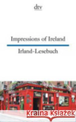 Impressions of Ireland. Irland-Lesebuch : Englisch-Deutsch  9783423095259 DTV - książka