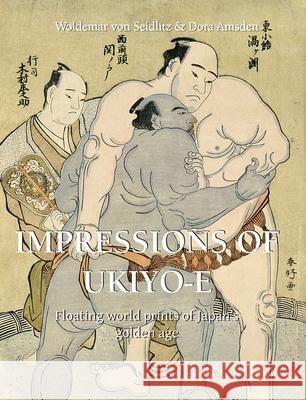 IMPRESSIONS OF UKIYO-E Woldemar von Seidlitz, Dora Amsden 9781646997350 Parkstone Press USA, Limited - książka