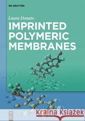 Imprinted Polymeric Membranes Laura Donato 9783110652222 de Gruyter - książka