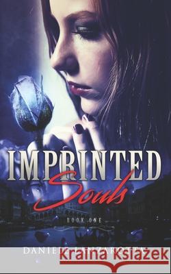 Imprinted Souls Daniele Lanzarotta 9798512183564 Independently Published - książka
