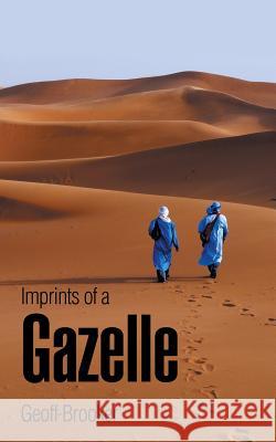 Imprints of a Gazelle Eden Brooks 9781467019798 Authorhouse - książka