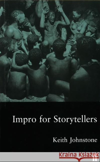 Impro for Storytellers Keith Johnstone 9780571190997 Faber & Faber - książka