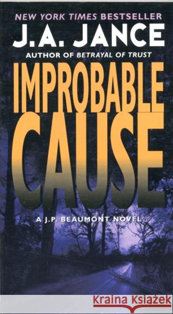 Improbable Cause Jance, J. A. 9780061999284 Harper - książka