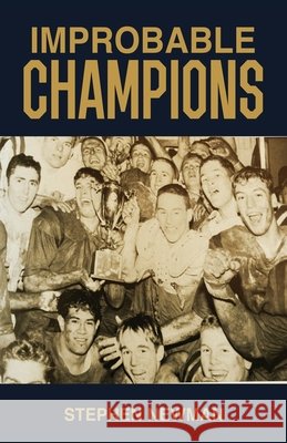 Improbable Champions Newman, Stephen 9798349480041 Barnes Publishing - książka