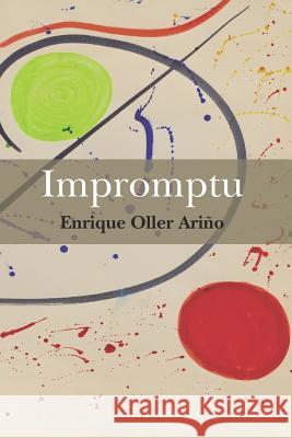 Impromptu Enrique Oller Arino 9781096836087 Independently Published - książka
