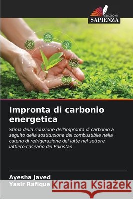 Impronta di carbonio energetica Javed, Ayesha, Rafique, Yasir 9786209988370 Edizioni Sapienza - książka