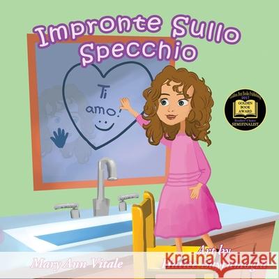 Impronte Sullo specchio Mary Ann Vitale   9781734121148 Mary Ann Vitale - książka