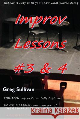 Improv Lessons #3 & 4 Greg Sullivan 9781537747170 Createspace Independent Publishing Platform - książka