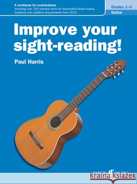 Improve your sight-reading! Guitar Grades 1-3 Paul Harris 9780571541324 Faber Music Ltd - książka